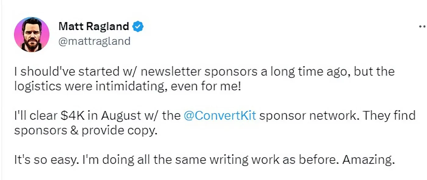 Screenshot of a Matt Ragland tweet praising ConvertKit Sponsor Network for allowing him to earn $4,000 extra without doing any extra work.