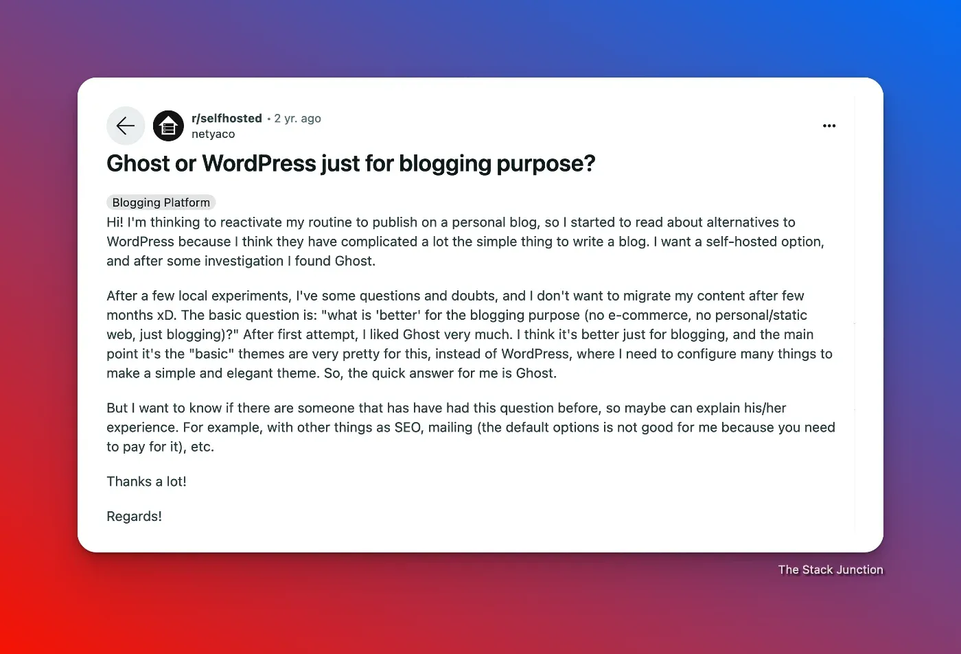 A screenshot of a Reddit post discussing the merits of using Ghost versus WordPress for blogging, highlighting simplicity and design preferences.